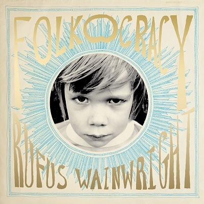 Rufus Wainwright/Folkocracy[5053884885]