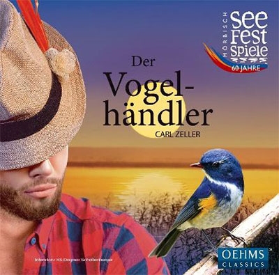 Carl Zeller: Der Vogelhandler Carl Zeller: Der Vogelhandler