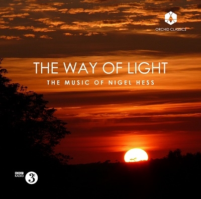 THE WAY OF LIGHT - 光の道 - ナイジェル・ヘス: 作品集