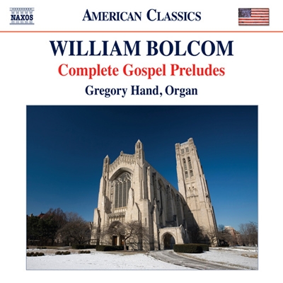 William Bolcom: Complete Gospel Preludes William Bolcom: Complete Gospel Preludes