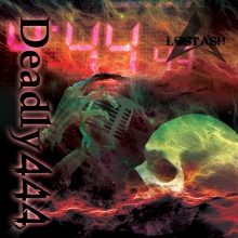 Deadly444<ボーナス盤> Deadly444<ボーナス盤>