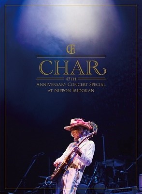 Char/Char 45th Anniversary Concert Special at Nippon Budokan 2DVD+2CD[ZR45-02]
