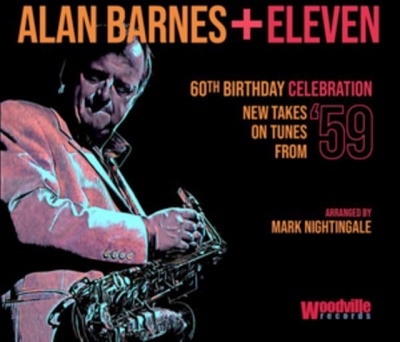 TOWER RECORDS ONLINE㤨Alan Barnes/Alan Barnes + Eleven - 60th Birthday Celebration (New Takes On Tunes From '59[WVCD151]פβǤʤ2,890ߤˤʤޤ