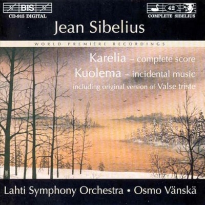 Sibelius: Karelia, Kuolema / Osmo Vaenskae, Lahti SO Sibelius: Karelia, Kuolema / Osmo Vaenskae, Lahti SO