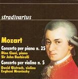 Mozart: Piano Concerto No.25, Violin Concerto No.5 Mozart: Piano Concerto No.25, Violin Concerto No.5