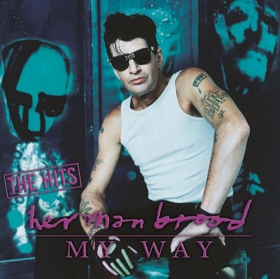 Herman Brood/My Way The Hits (20th Anniversary Edition)[MOVLPC1717]