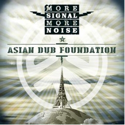Asian Dub Foundation/More Signal More Noise[ADFBLV001CD]
