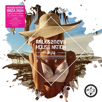 Milk & Sugar House Nation Ibiza 2024