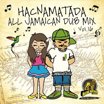 HACNA MATADA/HACNAMATADA ALL JAMAICAN DUB MIX Vol.16[HACM-0016]