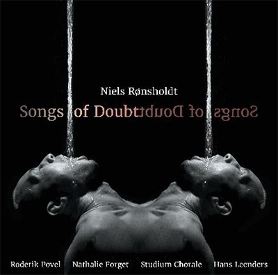 Niels Ronsholdt: Songs of Doubt Niels Ronsholdt: Songs of Doubt