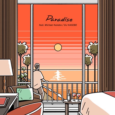 Paradise feat. Michael Kaneko / Feeling Good feat. KENNY from SPiCYSOL＜レコードの日対象商品＞