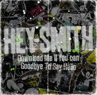 HEY-SMITH/Download Me If You Can / Goodbye To Say Hello̾ס[CBR-53]
