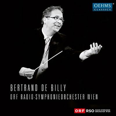 ベルトラン・ド・ビリー/ベルトラン・ド・ビリー: ウィーン放送交響楽