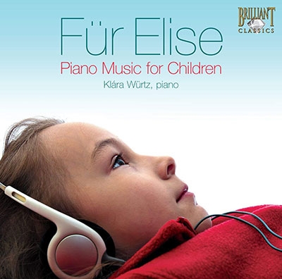 Fur Elise - Piano Music for Children - Beethoven: Fur Elise; Debussy: Children's Corner, etc
