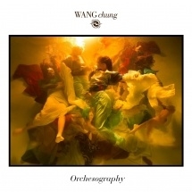 Orchesography Box Set/Wang Chung