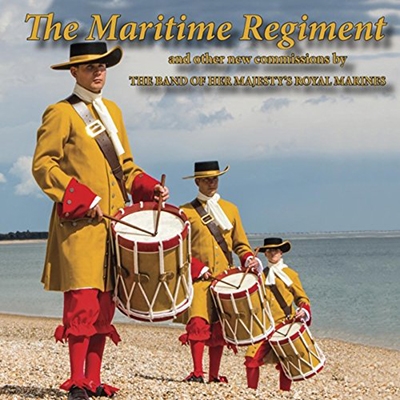 The Maritime Regiment - The Massed Bands Of Her Majesty's Royal Marines