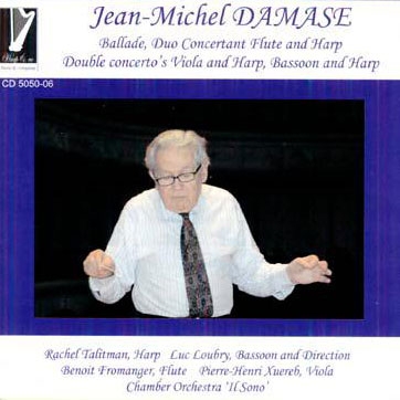 J.M.Damase: Ballade, Duo Concertant Flute and Harp, Double Concertos Viola and Harp, Bassoon and Harp