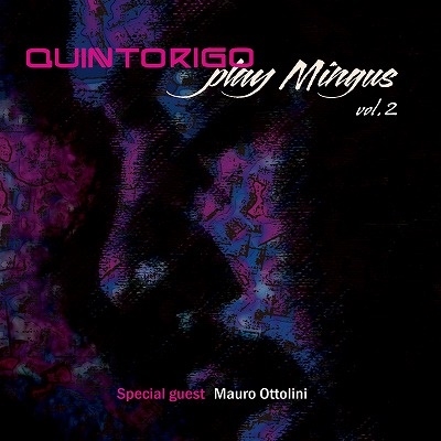 Quintorigo/Play Mingus Vol. 2[INC320]