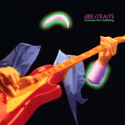 Dire Straits/Money For Nothing＜限定盤＞