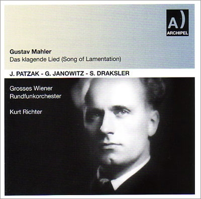 Mahler: Das klagende Lied (Song of Lamentation)