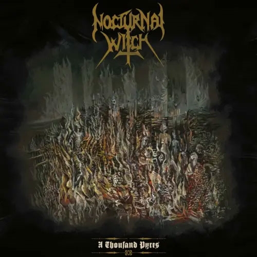 Nocturnal Witch/A Thousand Pyres[HRR1014CD]