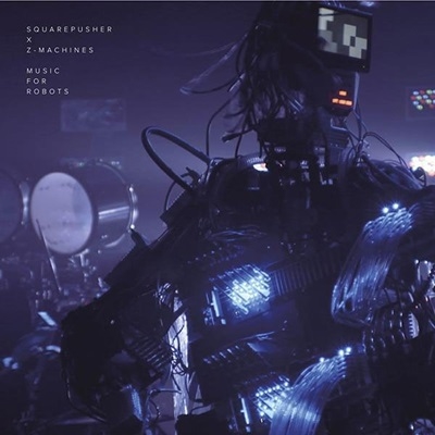 Squarepusher/SQUAREPUSHER X Z-MACHINES MUSIC FOR ROBOTSָꥹڥץ饤ס[BRE-49Z]