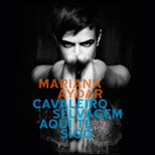 カヴァレイロ・セルヴァージェン・アキ・チ・シーゴ