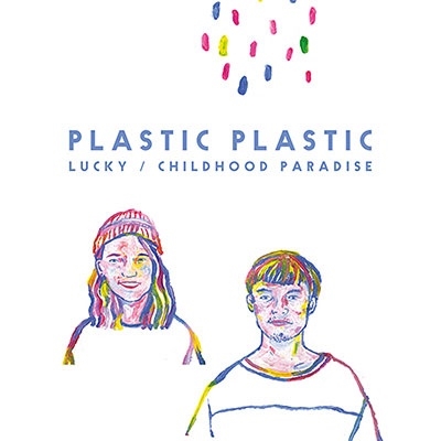 Plastic Plastic/Lucky / childhood paradise[JS7S297]