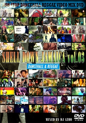 DJ AZOO/SHELL DOWN JAMAICA vol.3 -Dancehall &Reggae-[SDJ-16715]