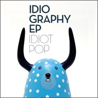 Idiography E.P.<完全限定生産盤> Idiography E.P.<完全限定生産盤>