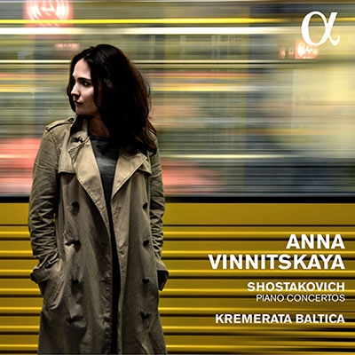 アンナ ヴィニツカヤ ショスタコーヴィチ ピアノ協奏曲第1番 第2番 他