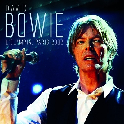 David Bowie/L'Olympia, Paris 2002＜限定盤＞