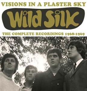 Wild Silk/Visions In A Plaster Sky The Complete Recordings 1968-1969[RETRO995]