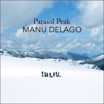 Manu Delago/Parasol Peak (Live In The Alps) Deluxe Edition[HSEY6892]