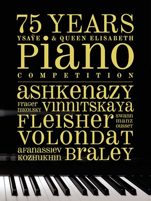 75 Years Ysaye & Queen Elisabeth Piano Competition