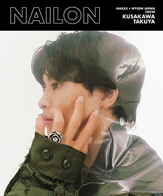 NAILON ISSUE 01 TAKUYA KUSAKAWA 2024年 09月号 [雑誌]