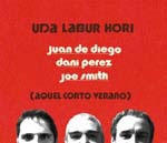 Uda Labor Hori-Aquel Breve Verano