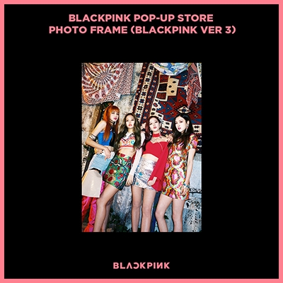 BLACKPINK POP-UP STORE PHOTO FRAME (BLACKPINK VER 3)