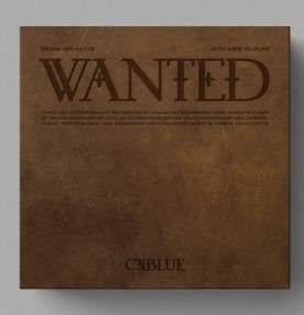 CNBLUE/Wanted 9th Mini Album (ALIVE Ver.)[L200002278A]