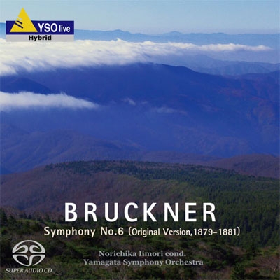 ブルックナー:交響曲 第6番(1879-1881年 原典版)
