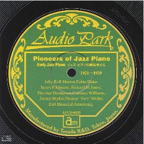 アーリー･ジャズ･ピアノ･ジャズ･ピアノの開拓者たち(1921～1929)