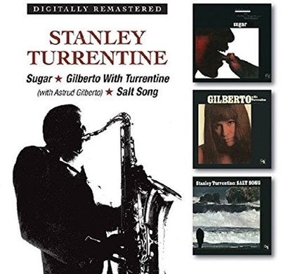 Stanley Turrentine/Sugar/Gilberto with Turrentine/Salt Song[BGOCD1345]