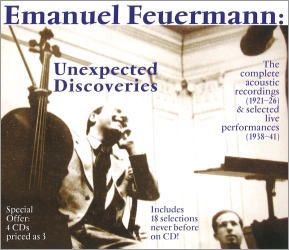 Emanuel Feuermann - Unexpected Discoveries (Complete Acoustic Recordings 1921-26 & Selected Live Performances 1938-41)
