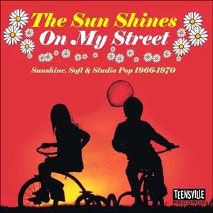 The Sun Shines on My Street (Sunshine, Soft &Studio Pop 1966-1970)[TV1031CD]