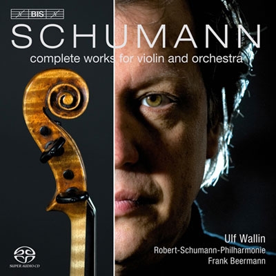 Schumann: Complete Works for Violin & Orchestra