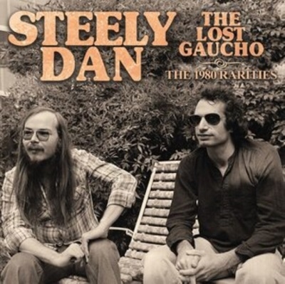 Steely Dan/The Lost Gaucho - The 1980 Rarities[WKMCD046]