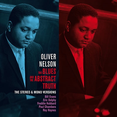 Oliver Nelson The Blues And The Abstract Truth The Stereo Mono Versions