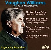 Vaughan Williams -Anniversary Collector's Album: On Wenlock Edge, Old King Cole, Song of Thanksgiving, etc (1938-55) Vaughan Williams -Anniversary Collector's Album: On Wenlock Edge, Old King Cole, Song of Thanksgiving, etc (1938-55)
