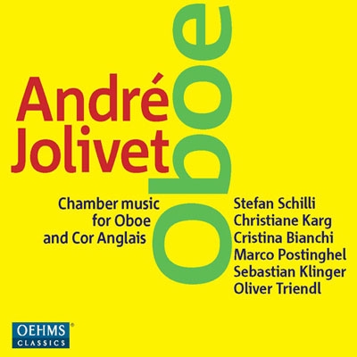 Andre Jolivet: Chamber Music for Oboe and Cor Anglais