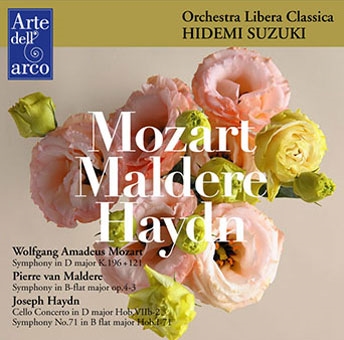 Mozart: Symphony K.196+121; Maldere: Symphony Op.4-3; Hydn: Cello Concerto No.2, Symphony No.71